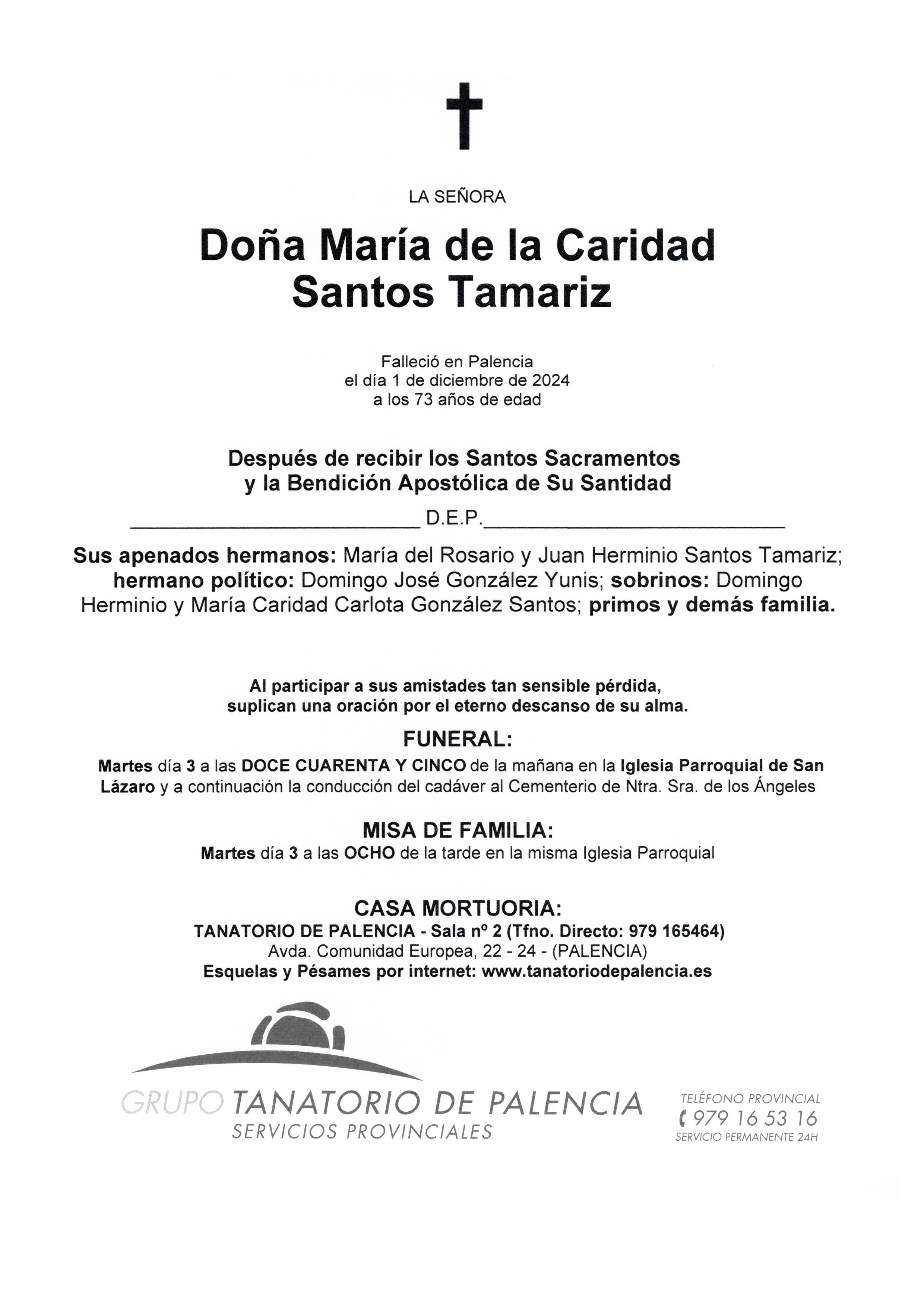 LA SEÑORA DOÑA MARÍA DE LA CARIDAD SANTOS TAMARIZ